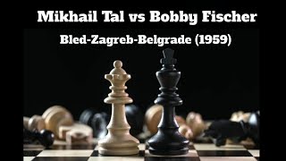 Mikhail Tal vs Bobby Fischer BledZagrebBelgrade 1959 [upl. by Aliahs838]