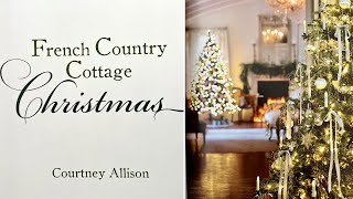 A Review French Country Cottage Christmas by Courtney Allison A First Look at Christmas 2023 [upl. by Tedda894]