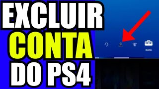 COMO EXCLUIR UM USUÁRIO DO PS4 RAPIDAMENTE [upl. by Runkle]