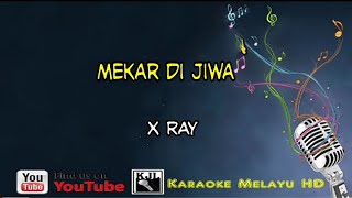 Mekar Di Jiwa  X Ray  Cover By Mucien [upl. by Iaka453]