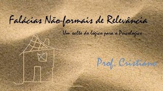 RACIOCÍNIO LÓGICO  AULA 9 FALÁCIAS DE RELEVÂNCIA INFORMAIS [upl. by Oringas]