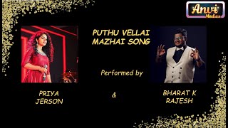 Puthu Vellai Mazhai Song performed by priyajerson and bharatkrajesh [upl. by Ralina250]