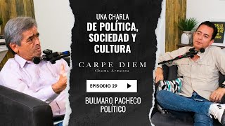 Carpe Diem Con Chema Armenta EP 29 Bulmaro Pacheco [upl. by Nylatsirk79]