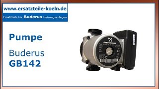 Buderus GB142  Pumpe Heizungspumpe [upl. by Linis42]