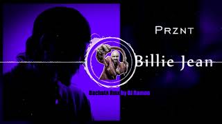 Prznt  Billie Jean Bachata Remix by 🎧DJ Ramon🎧 [upl. by Evie]