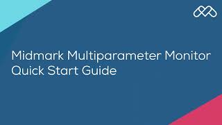 Midmark Multiparameter Monitor Quick Start Guide [upl. by Caputto]