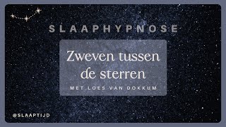 Diepe helende slaaphypnose met visualisatie heerlijk wegdromen terwijl je zweeft tussen de sterren [upl. by Ailadi318]