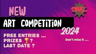 New free online art competition art competition 2024 🎨 Drawing contest [upl. by Miles]