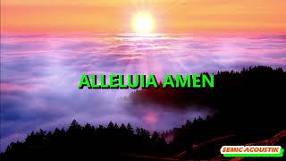 🎤ALLELUIA AMEN ACCLAMATION DE LEVANGILE [upl. by Sontag]