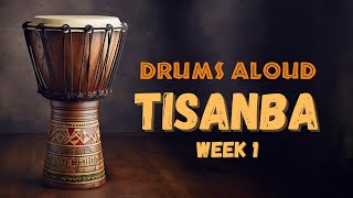 Djembe Drumming Patterns  Tisanba  Week 1  20240127 [upl. by Ativoj559]