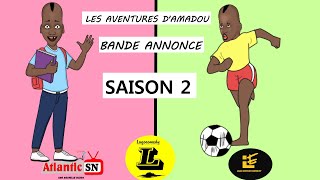 Bande annonce saison 2 des Aventures dAmadou [upl. by Derayne]