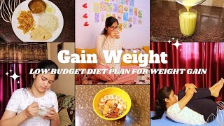 Easiest Way to GAIN WEIGHT ✨ Low Budget Diet plan for Weight Gain weightgain [upl. by Tiffani]