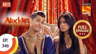 Aladdin  Ep 346  Full Episode  12th December 2019 [upl. by Ennayehc]