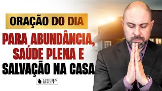 Oração do Dia no Salmo 91 da abundância saúde plena e salvação  10 de Março ViniciusIracet [upl. by Nathanil]