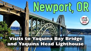 Checking Out the Yaquina Bay Bridge amp Yaquina Head Outstanding Natural Area in Newport Oregon [upl. by Whitney565]