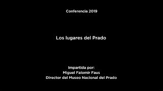 Conferencia quotLos lugares del Pradoquot [upl. by Picker]