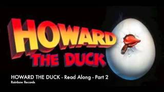 Howard the Duck  Read Along  Audio  Part 2 [upl. by Gustavus756]