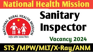 NHM Sanitary Inspector Vacancy 2024  Paramedical Health Department Government Job  MPW Health [upl. by Sllew]