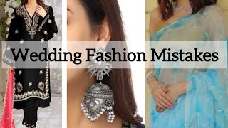 Wedding Fashion Mistakes to Avoid  Fashion tips  Fashion Mistakes  Wedding Mistakes [upl. by Aicekan51]