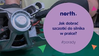 Jak dobrać szczotki do silnika w pralce  Northpl [upl. by Akimik]