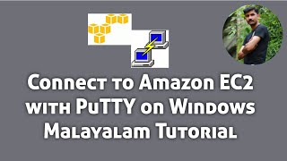 How to connect to EC2 with PuTTY Windows  Malayalam Video [upl. by Acinna391]