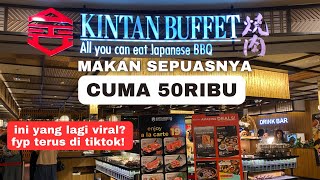 AYCE di KINTAN BUFFET CUMA 50RIBU [upl. by Whyte]