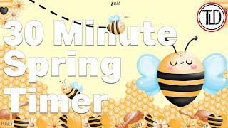 30 Minute Spring Timer 2023 [upl. by Yasnil]