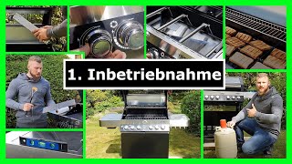 Gasgrill Erste Inbetriebnahme Für Anfänger [upl. by Ahsratan23]