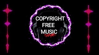 Background Music  Copyright Free Music  background music no copyright  Free Background Music [upl. by Halilak]