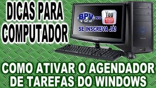 Como Ativar o Agendador de Tarefas do Windows [upl. by Keynes]