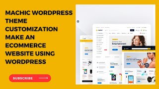 machic wordpress theme customization  Make an ecommerce website using Wordpress [upl. by Rao]