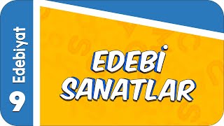 9 Sınıf Edebiyat Edebi Sanatlar 2022 [upl. by Noguchi]