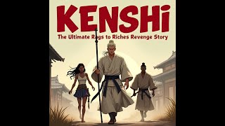 Kenshi  The Ultimate Rags to Riches Revenge Quest Part 1 [upl. by Day]