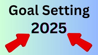 How to Create Goals You Can KEEP 2025 [upl. by Ag]