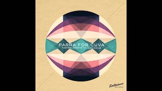 Parra for Cuva  Fading Nights feat Anna Naklab [upl. by Markiv]