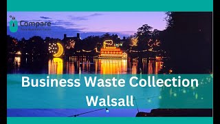 Lets talk about Commercial Waste Collection in Walsall [upl. by Lunnete]