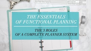 The Essentials of Functional Planning  3 Roles of a Complete Planner System [upl. by Eellac]