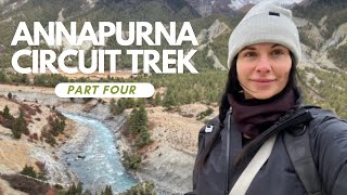 Annapurna Circuit Trek Part Four [upl. by Mason]