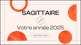 Horoscope 2025 Sagittaire ♐️ by Christine Haas astrologue et psychologue [upl. by Fidelio]