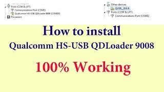 How to Install Qualcomm HS USB QDLoader 9008 [upl. by Liew]