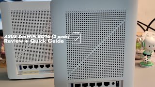 ASUS ZenWiFi BQ16 Review and Guide [upl. by Nsaj]