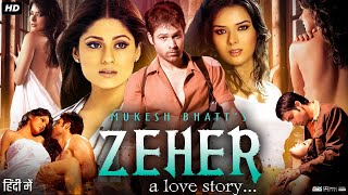 Zeher Full Movie Hindi Review amp Facts  Emraan Hashmi  Udita Goswami  Shamita Shetty  HD [upl. by Hedwiga]