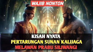 KISAH NYATA‼️ MISTERI PERTARUNGAN SUNAN KALIJAGA MELAWAN PRABU SILIWANGI sunankalijaga [upl. by Nylle]