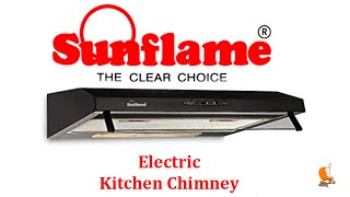 Sunflame Electric Kitchen Chimney Wall Type Unboxing  Mr KG [upl. by Garfield]