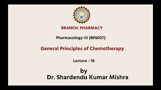 Pharmacology  III  General Principles of Chemotherapy AKTU Digital Education [upl. by Lerrud]