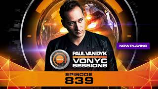 Paul van Dyks VONYC Sessions 839 [upl. by Dorolisa]