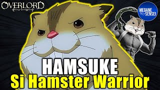 Hamsuke Sang Hamster Warrior Terkuat dan TerImut di Overlord Overlord [upl. by Amyas]