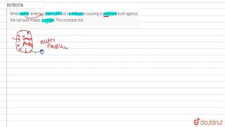 When water enters a plant cell due to diffusion causing a pressure built against the [upl. by Custer]