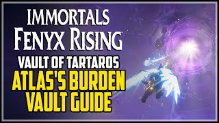 Atlass Burden Vault of Tartaros Immortals Fenyx Rising [upl. by Steel]