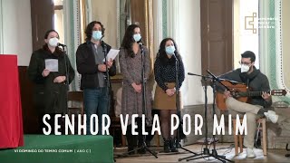 Senhor vela por mim  Coro da Comunidade das 11 Seminário Maior de Coimbra [upl. by Name]